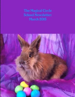 The Magical Circle School Newsletter 1