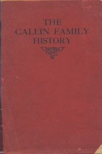bokomslag Callin Family History - 1911