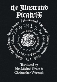 bokomslag Illustrated picatrix: the complete occult classic of astrological magic