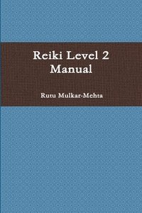 bokomslag Reiki Level 2 Manual