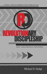 bokomslag Revolutionary Discipleship