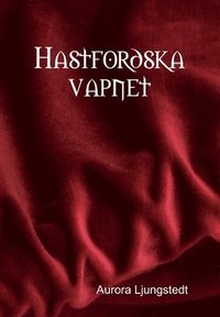 bokomslag Hastfordska Vapnet