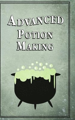 bokomslag Advanced Potion Making