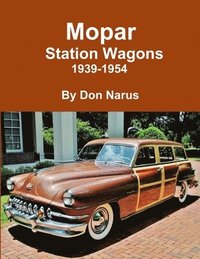 bokomslag Mopar Station Wagons- 1939-1954
