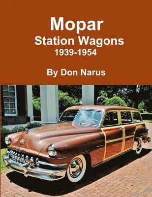 Mopar Station Wagons- 1939-1954 1