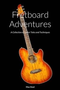 bokomslag Fretboard Adventures