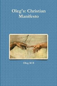 bokomslag Oleg's: Christian Manifesto