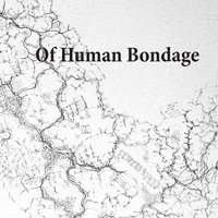 bokomslag Of Human Bondage