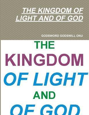 The Kingdom of Light and of God 1
