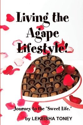 bokomslag Living the Agape Lifestyle!