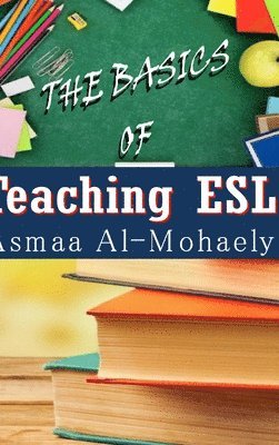 bokomslag Basics of Teaching ESL