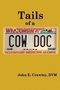 bokomslag Tails of a Cow Doc