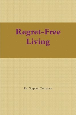 bokomslag Regret-Free Living