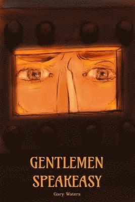 Gentlemen Speakeasy 1