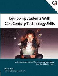 bokomslag Equipping Students with 21st Century Technology Skills