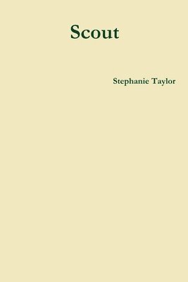 Stephanie Taylor - Scout, Häftad