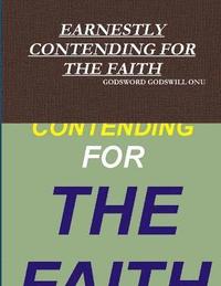 bokomslag Earnestly Contending for the Faith