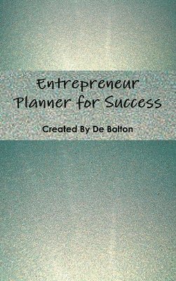 bokomslag A Entrepreneur Planner for Success