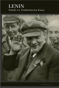 bokomslag Lenin Troki ve Taraftarlar&#305;na Kar&#351;&#305;