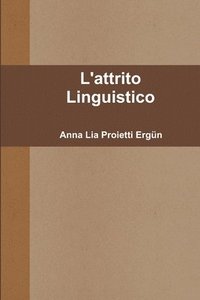 bokomslag L'attrito Linguistico