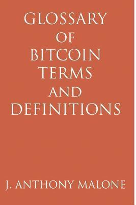 bokomslag Glossary of Bitcoin Terms and Definitions