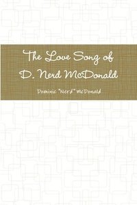 bokomslag Love Song of D. Nerd Mcdonald