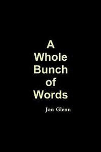 bokomslag Whole Bunch of Words