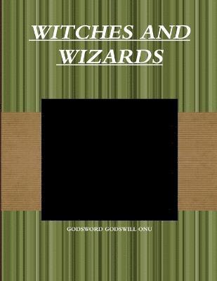 Witches and Wizards 1