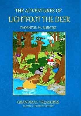 THE Adventures of Lightfoot the Deer 1