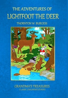 Adventures of Lightfoot the Deer