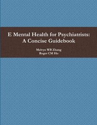 bokomslag E Mental Health for Psychiatrists