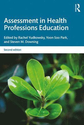 Assessment in Health Professions Education 1