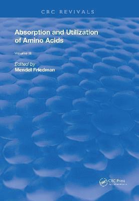 bokomslag Absorption and Utilization of Amino Acids