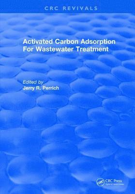 bokomslag Activated Carbon Adsorption For Wastewater Treatment