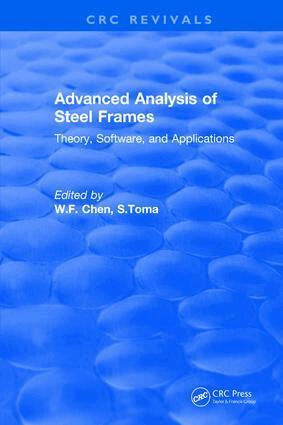 W.F. Chen - Advanced Analysis of Steel Frames, Inbunden