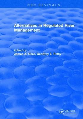 bokomslag Alternatives in Regulated River Management