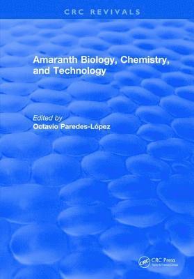 Amaranth Biology, Chemistry, and Technology