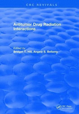 bokomslag Antitumor Drug Radiation Interactions