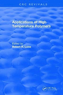 bokomslag Applications of High Temperature Polymers