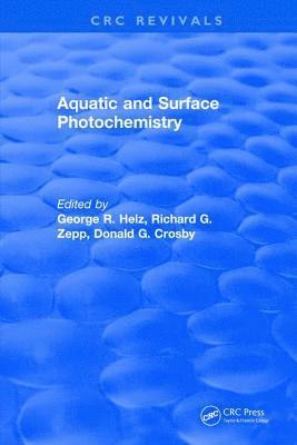 George R. Helz - Aquatic and Surface Photochemistry, Inbunden