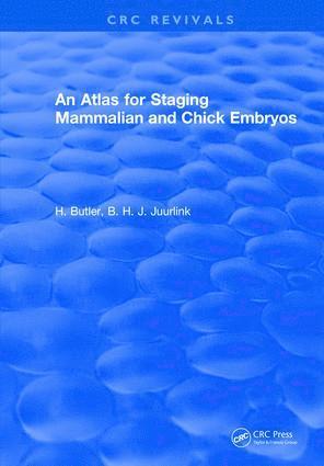 Atlas for Staging Mammalian and Chick Embryos