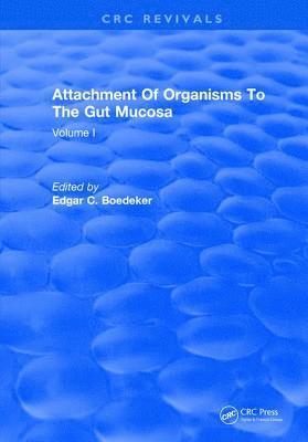 bokomslag Attachment Of Organisms To The Gut Mucosa