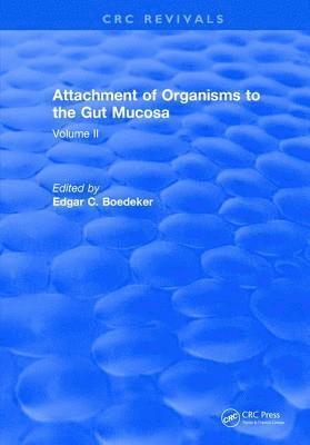 Attachment Of Organisms To The Gut Mucosa 1