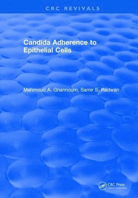 bokomslag Candida Adherence to Epithelial Cells