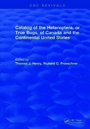 Catalog of the Heteroptera or True Bugs, of Canada and the Continental United States