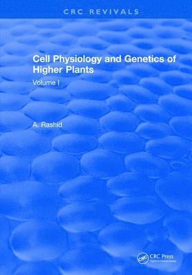 Cell Physiology and Genetics of Higher Plants 1