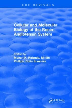 Mohan K. Raizada - Cellular and Molecular Biology of the Renin-Angiotensin System, Inbunden