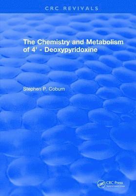 bokomslag Chemistry and Metabolism of 4' - Deoxypyridoxine
