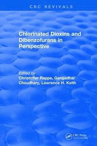bokomslag Chlorinated Dioxins and Dibenzofurans in Perspective