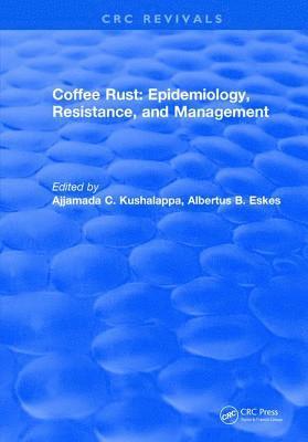 bokomslag Coffee Rust: Epidemiology, Resistance and Management